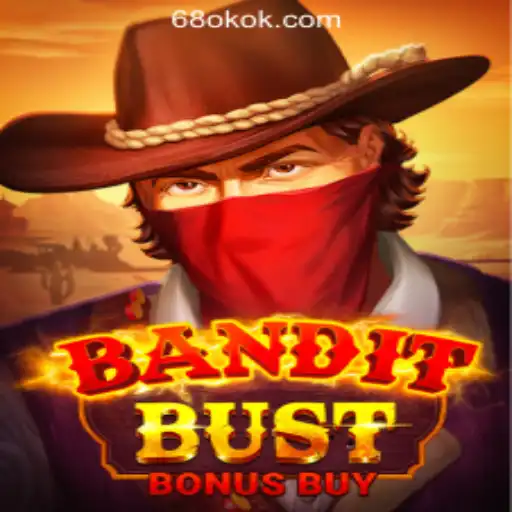 Discover the Thrills of BanditBustBonusBuy: The Latest Craze in 68OK Online Casino Philippines