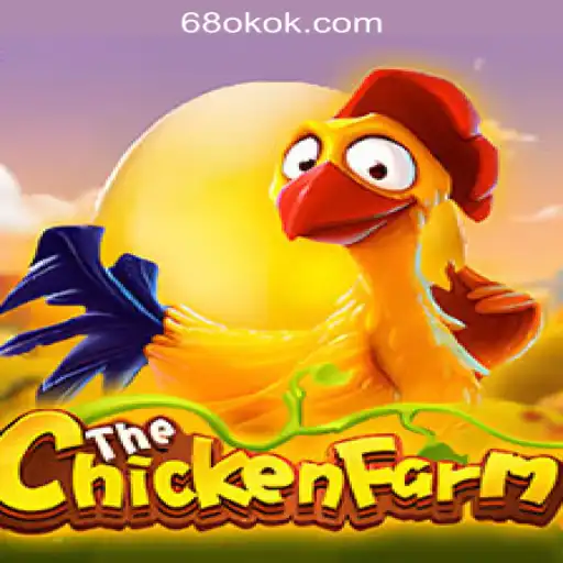 Exploring ChickenFarm: A Dynamic Addition to 68OK Online Casino Philippines