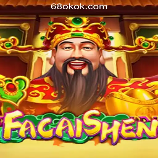 Exploring the Thrilling World of FaCaiShen at 68OK Online Casino Philippines