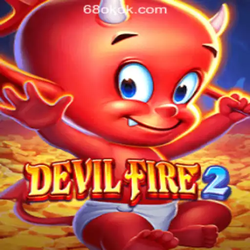 Discover the Thrilling World of DevilFire2 at 68OK Online Casino Philippines