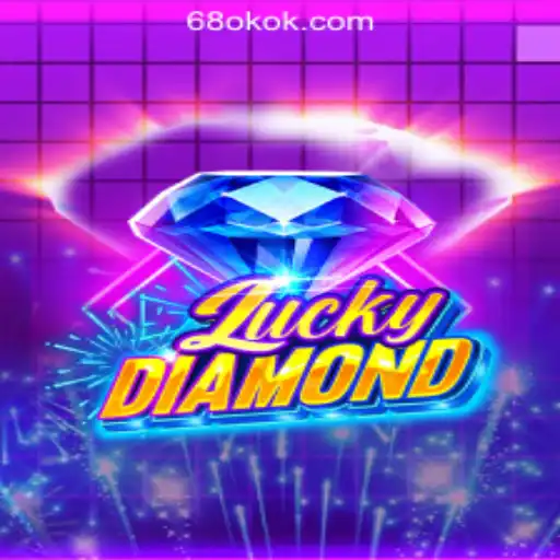 Exploring LuckyDiamond: The Thrills of 68OK Online Casino Philippines