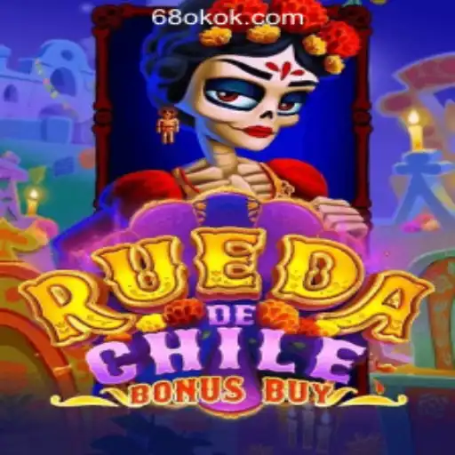 Exploring RuedaDeChileBonusBuy at 68OK Online Casino Philippines