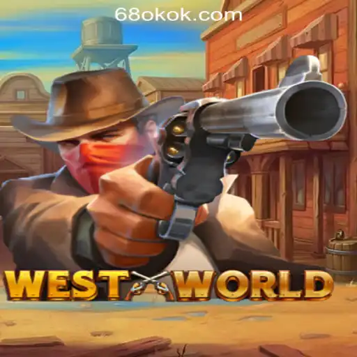 Exploring the Allure of WestWorld: A New Dimension at 68OK Online Casino Philippines